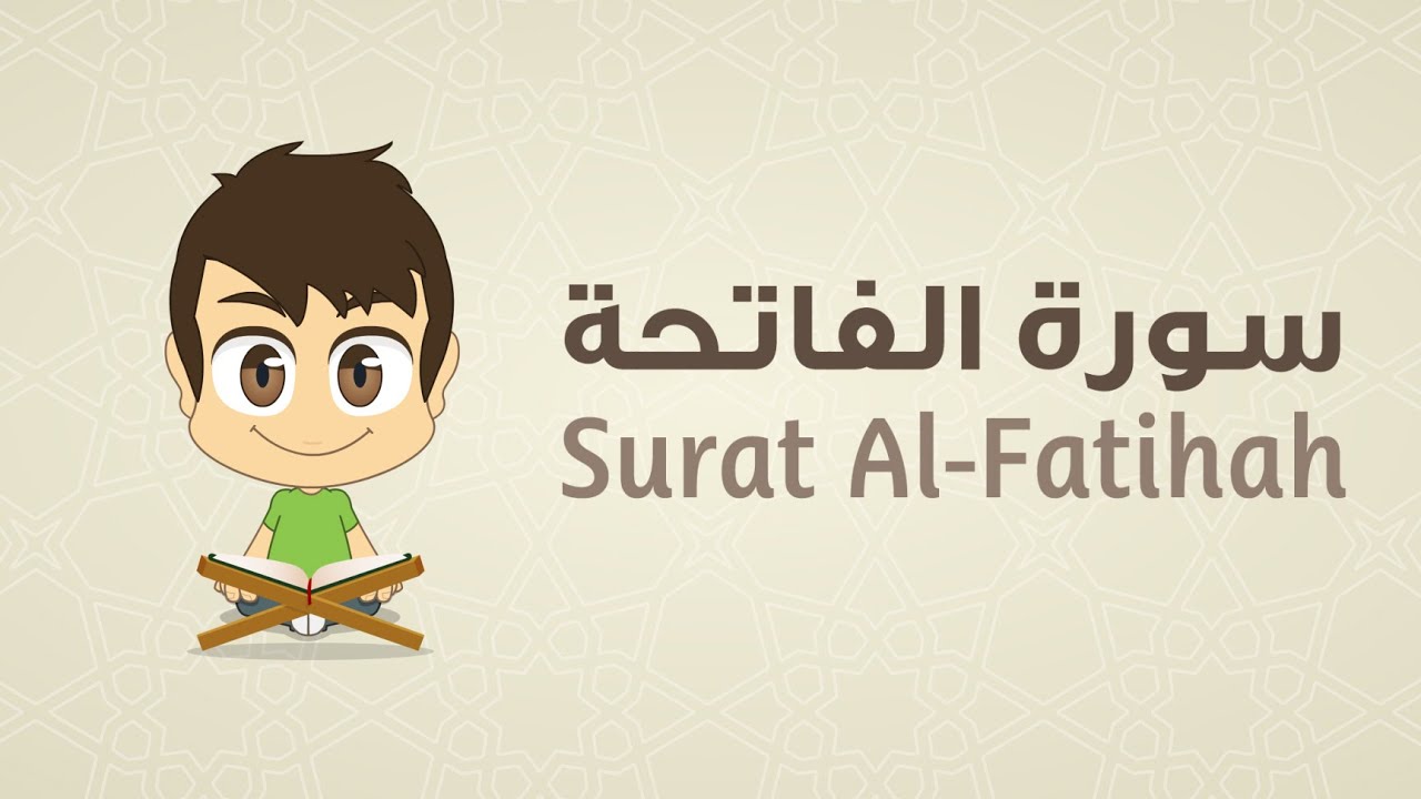 Quran for Kids: Learn Surah Al-Fatiha – 001 – القرآن الكريم للأطفال: تعلّم سورة الفاتحة