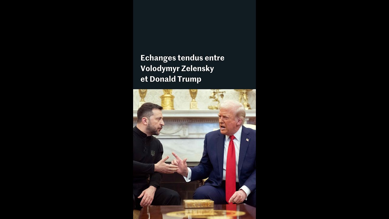 Une scène d’une tension inouïe entre Donald Trump et Volodymyr Zelensky