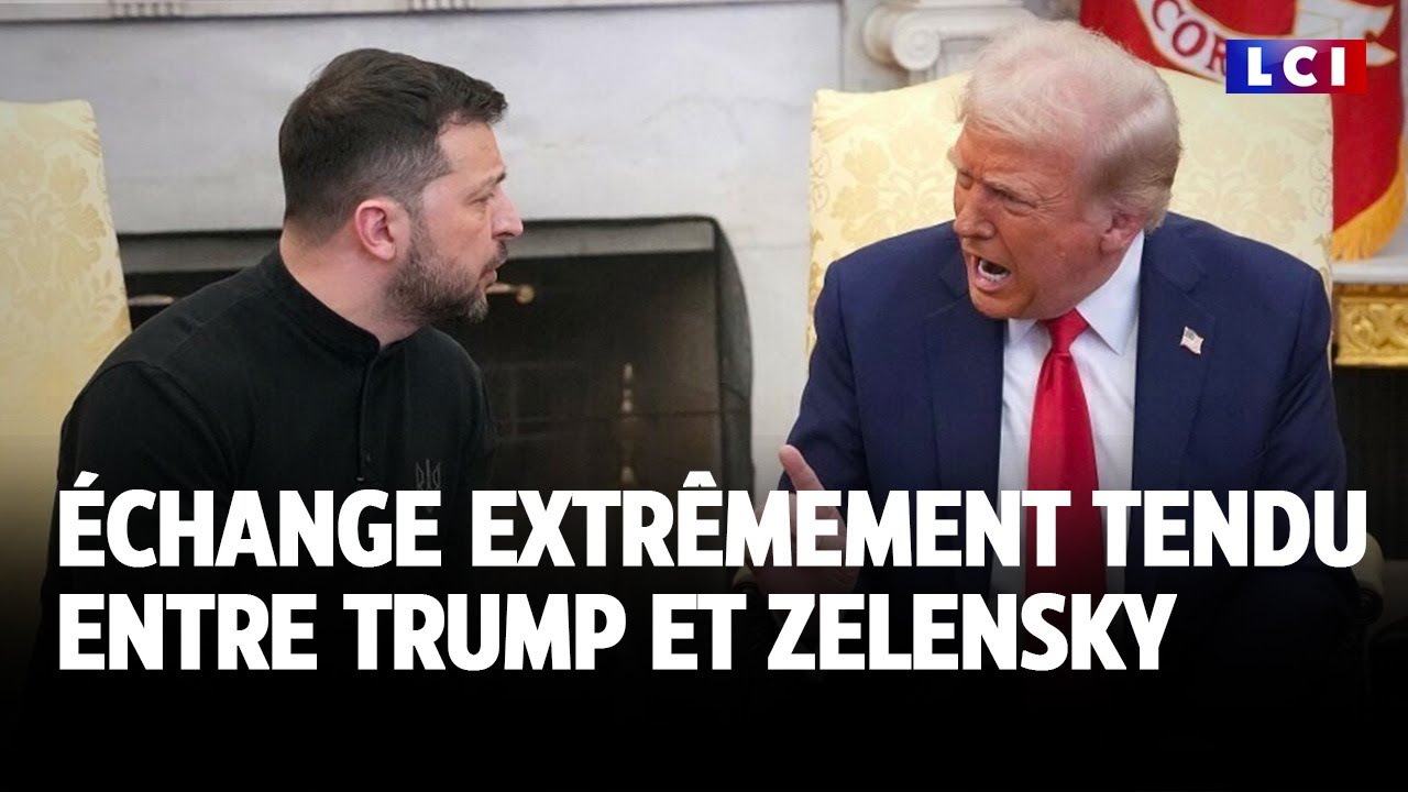 Échange extrêmement tendu entre Trump et Zelensky ｜LCI