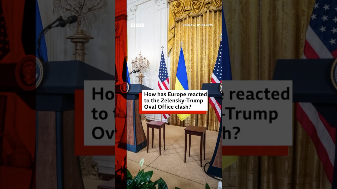 Europe rallies behind Zelensky after furious White House exchange with Trump. #Ukraine #BBCNews